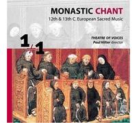 Monastic Chant by Theatre of Voices & Paul Hillier