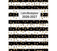 Monatsplaner 2026-2027: 2 Jahres - Von Januar 2026 ezember 2027, Mit Feiertagen und inspirierenden zitaten, Großformat A4
