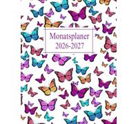 Monatsplaner 2026-2027: 2 Jahres - Von Januar 2026 ezember 2027 / Mit Feiertagen und inspirierenden zitaten / Großformat A4 / Schmetterling-Design