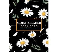 MONATSPLANER 2026-2030: 5 jahres, 60 Monate, Januar 2026 bis Dezember 2030, deutsch, 2 Seiten pro Monat, 165 Seiten, Format Din A4.