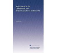 Monatsschrift für Geschichte und Wissenschaft des Judentums: Volume 30