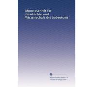 Monatsschrift für Geschichte und Wissenschaft des Judentums: Volume 47