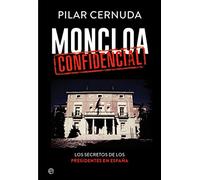 Moncloa confidencial (Biografías y memorias)