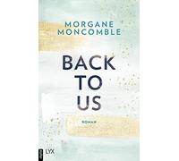 Moncomble, M: Back To Us Book NUEVO