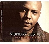 Monday Justice - Not Your Average Man [Import]