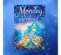 Monday Mermaid: "Even a small act of kindness.." (Seven Days a Week Mermaid)
