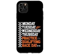 Monday Tuesday Wednesday Thursday Practice Qualifying Race Carcasa para iPhone 11 Pro MAX