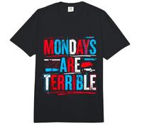Mondays Are Terrible Trabajo Humor Odio Comfort Colors Adult Heavyweight T-Shirt
