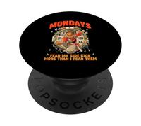 Mondays Fear MY Side Kick More Than I Fear Them PopSockets PopGrip Adhesivo