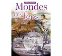 Monde Des Fées (ebook)