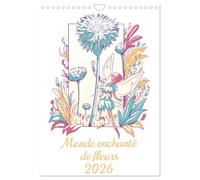 Monde enchanté de fleurs (Calendrier mural 2026 DIN A4 horizontal), CALVENDO calendrier mensuel: Plongez dans un monde enchanteur où des fleurs illustrées prennent vie avec de délicates fées.