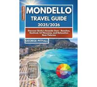Mondello Travel Guide 2025/2026: Discover Sicily’s Seaside Gem - Beaches, Seafood, Art Nouveau, and Relaxation Near Palermo (Local Voyager X-p)