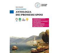 Mondi possibili. Antologia dei Promessi sposi. Per le Scuole superiori