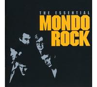 Mondo Rock - Essential Mondo Rock,The (29 Tracks) Aust Excl