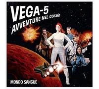 Mondo Sangue - Vega-5 (Avventure Nel Cosmo) [Vinilo]