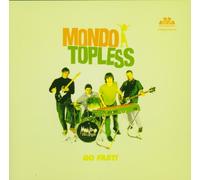 Mondo Topless - Go Fast