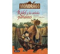 Mondragó 2. Rídel y los árboles parlantes