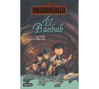Mondragó 3. El Baobab