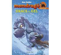 Mondragó 5. Dracs de gel: Il·lustracions de Javier Delgado