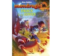 Mondragó. Dracs de les coves