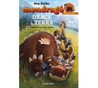Mondrago. Dracs De Terra: Cries De Drac 1