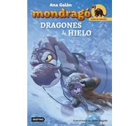 Mondragó. Dragones de hielo: Ilustraciones de Javier Delgado: 5
