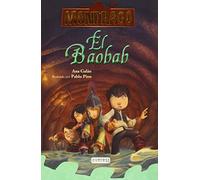 Mondragó. El baobab. Libro 3