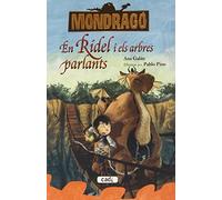 Mondragó. En Rídel i els arbres parlants. Llibre 2