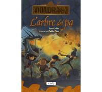 Mondragó. L'arbre del pa. Llibre 5