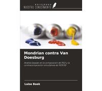 Mondrian contra Van Doesburg: Análisis basado en la composición de 1922 y la contracomposición simultánea de 1929/30