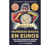 Monedas raras en euros: Guía para encontrar tesoros escondidos en tu cartera