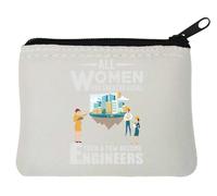 Monedero de neopreno All Women are Created Equal Then A Few Become Engineers, 10 x 11 cm, color blanco, White, Talla única