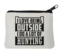 Monedero de neopreno con texto en inglés "I Love being Outside I Do A Lot of Hunting (10 x 11 cm), color blanco, White, Talla única