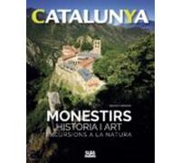 Monestirs. Història I Art. Excursions A La Natura