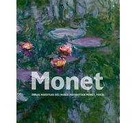 Monet: OBRAS MAESTRAS DEL MUSÉE MARMOTTAN MONET, PARÍS (SIN COLECCION)