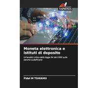 Moneta elettronica e istituti di deposito: Un'analisi critica della legge 94 del 1990 sulle banche sudafricane