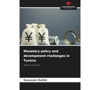 Monetary policy and development challenges in Tunisia: after the revolution
