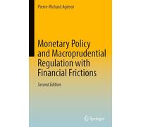 Monetary Policy and Macroprudential Regulation with Financial Frictions