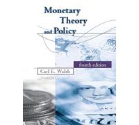 Monetary Theory and Policy, fourth edition