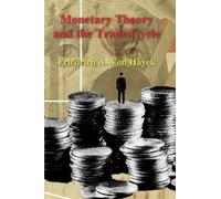 Monetary Theory and the Trade Cycle