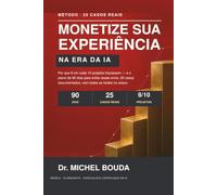 MONETIZE SUA EXPERIÊNCIA NA ERA DA IA: Por que 8 em cada 10 projetos fracassam - e o plano de 90 dias para evitar esses erros