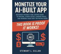 Monetize Your AI-Built App: Beginner-Friendly Vibe Coding Guide to Pricing, Stripe Setup, Landing Pages, and Winning Your First 100 Paying Users