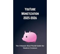 Monetize YouTube 2025-26: Guide to Set Up Your Monetization