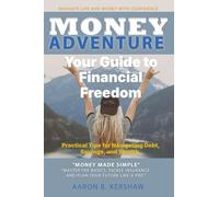 Money Adventure: Your Guide to Financial Freedom Money made simple