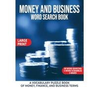 Money and Business Word Search Book: A Vocabulary Puzzle Book of Money, Finance, and Business Terms