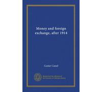 Money and foreign exchange, after 1914