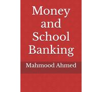 Money and School Banking