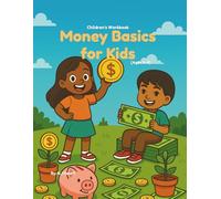 Money Basics for Kids: Children's Workbook (Ages 5-8)
