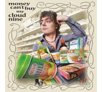 Money Can'T Buy My Cloud Nine