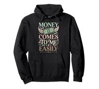 Money Comes To Me Easily Manifestación de Riqueza Sudadera con Capucha